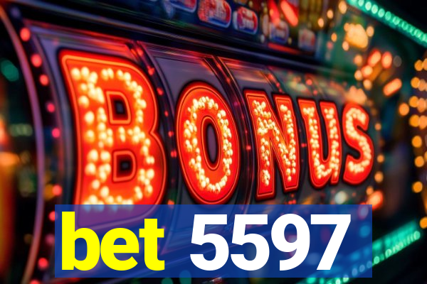 bet 5597